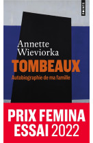 Tombeaux . autobiographie de m