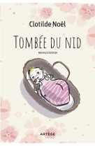 Tombee du nid - nouvelle editi