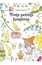 Trois petites lumieres