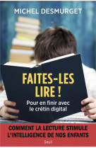 Faites-les lire !. pour en fin