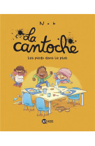 La cantoche, tome 06 - les pie