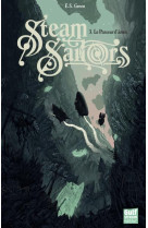 Steam sailors - tome 3 le pass