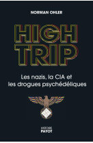 High trip - les nazis, le lsd