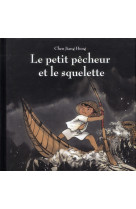 Le petit pecheur et le squelet