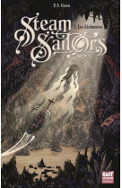 Steam sailors - tome 2 les alc