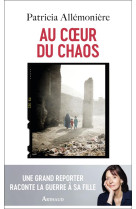 Au coeur du chaos