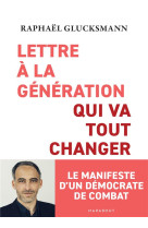 Lettre a la generation qui va