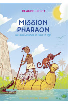 Mission pharaon - une super av