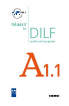 Reussir le dilf  -  a1-1  -  guide pedagogique