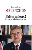 Faites mieux ! vers la revolution citoyenne