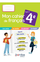 Mon cahier de francais : 4e  -  cahier d'exercices (edition 2021)