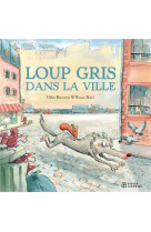 Loup gris - t09 - loup gris da