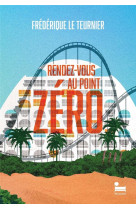 Rendez-vous au point zero