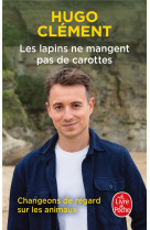 Les lapins ne mangent pas de c