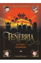 Tenebria - vol02 - les creatur