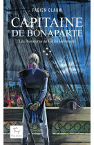 Les aventures de gilles belmonte t.04 : capitaine de bonaparte