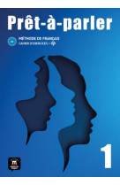 Pret-a-parler 1 : fle : cahier d'exercices