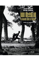 Don mccullin, le monde dans le