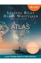 Les sept soeurs tome 8 : atlas : l'histoire de pa salt