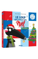 Le loup qui n-aimait pas noel