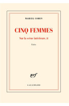 Cinq femmes - sur la scene int