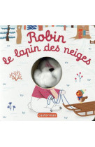 Robin, le lapin des neiges