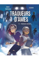 Traqueurs d-ames - tome 1