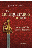 Les mousquetaires du roi - une