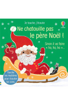 Ne chatouille pas le pere noel