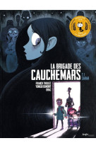 La brigade des cauchemars t1