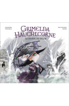 Grimelda hauchecorne - la sour