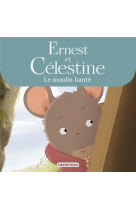 Ernest & celestine - le moulin