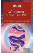 Meditation : apaiser l-esprit