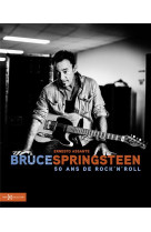 Bruce springsteen - 50 ans de