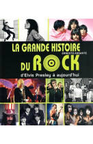 La grande histoire du rock - d