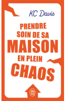 Prendre soin de sa maison en p