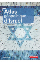 Atlas geopolitique d-israel
