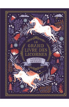 Le grand livre des licornes -