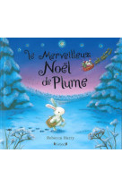 Le merveilleux noel de plume (