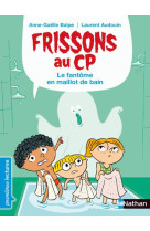 Frissons au cp : le fantome en