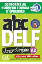 Abc delf : fle : junior scolaire : niveau a2 + livret + cd (edition 2022)