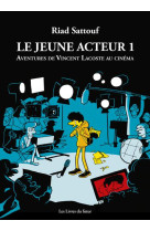 Le jeune acteur - tome 1 avent