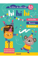 Hi hi hi (3-4 ans) - bloc de m