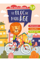 Le bloc de mon age (5-6 ans) -