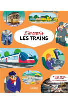 L-imagerie - les trains