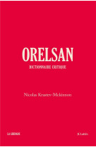 Orelsan - dictionnaire critiqu