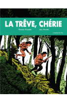 La treve, cherie