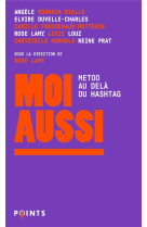 Moi aussi. metoo, au-dela du h