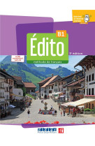 Edito b1 - 3eme edition - livre + livre numerique