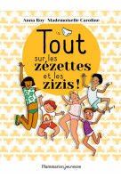 Tout sur les zezettes et les z